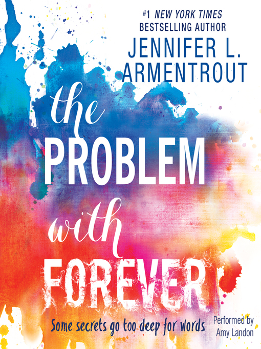 Title details for The Problem with Forever by Jennifer L. Armentrout - Available